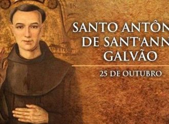 25 de outubro, dia de Santo Antônio de Sant’Ana Galvão de França