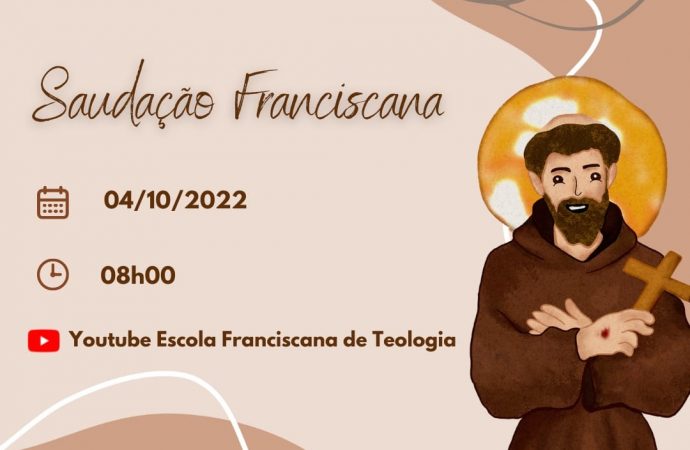 Saudação Franciscana acontece no canal do Youtube da Escola Franciscana de Teologia
