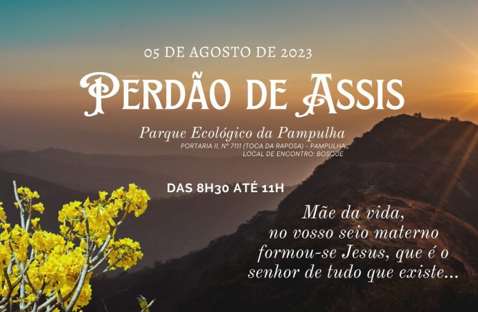Celebração do Perdão de Assis em nível regional (BH-Divinópolis) – 05 de agosto, em Belo Horizonte
