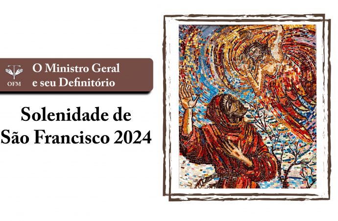 Carta do Ministro Geral e do seu Definitório a toda a Ordem para a Solenidade de São Francisco de 2024, no VIII Centenário dos Estigmas