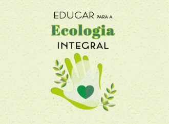 Educar para a Ecologia Integral