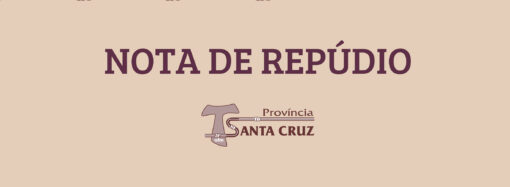 Nota Pública da Província Franciscana da Santa Cruz sobre a aprovação da PL 2159/2021