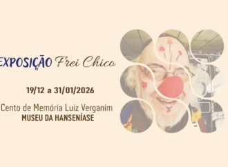 Abertura da Exposição Frei Chico, no Centro de Memória da Hanseníase Luiz Verganin, na Colônia Santa Isabel – Betim/MG