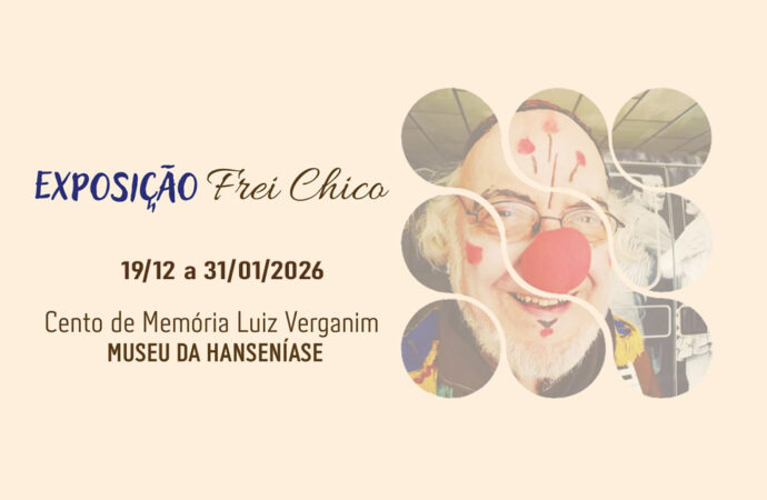 Abertura da Exposição Frei Chico, no Centro de Memória da Hanseníase Luiz Verganin, na Colônia Santa Isabel – Betim/MG